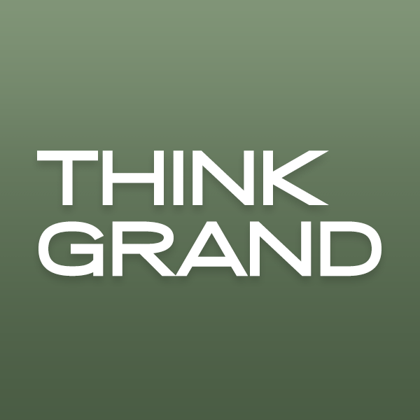 Think Grand.